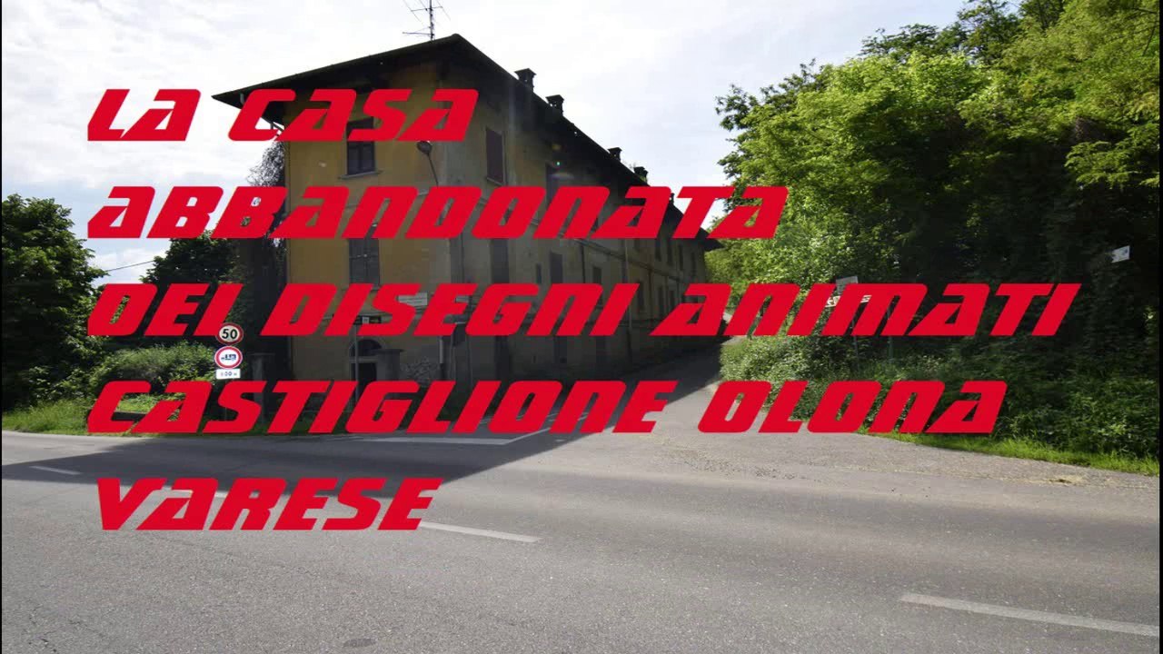 La Casa Abbandonata dai Disegni Animati Castiglione Olona Varese