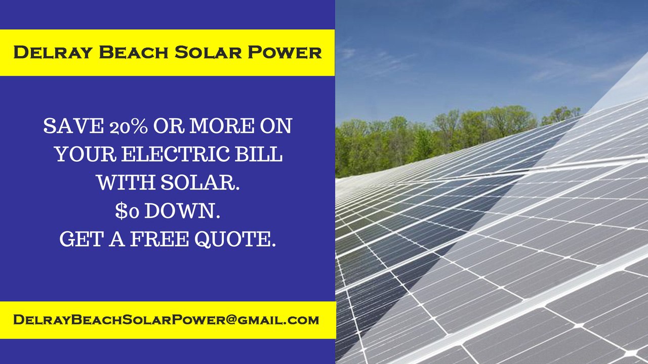 Affordable Solar Energy Delray Beach FL - Delray Beach Solar Energy Costs