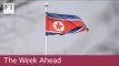 North Korea meeting, UK data and US bank results