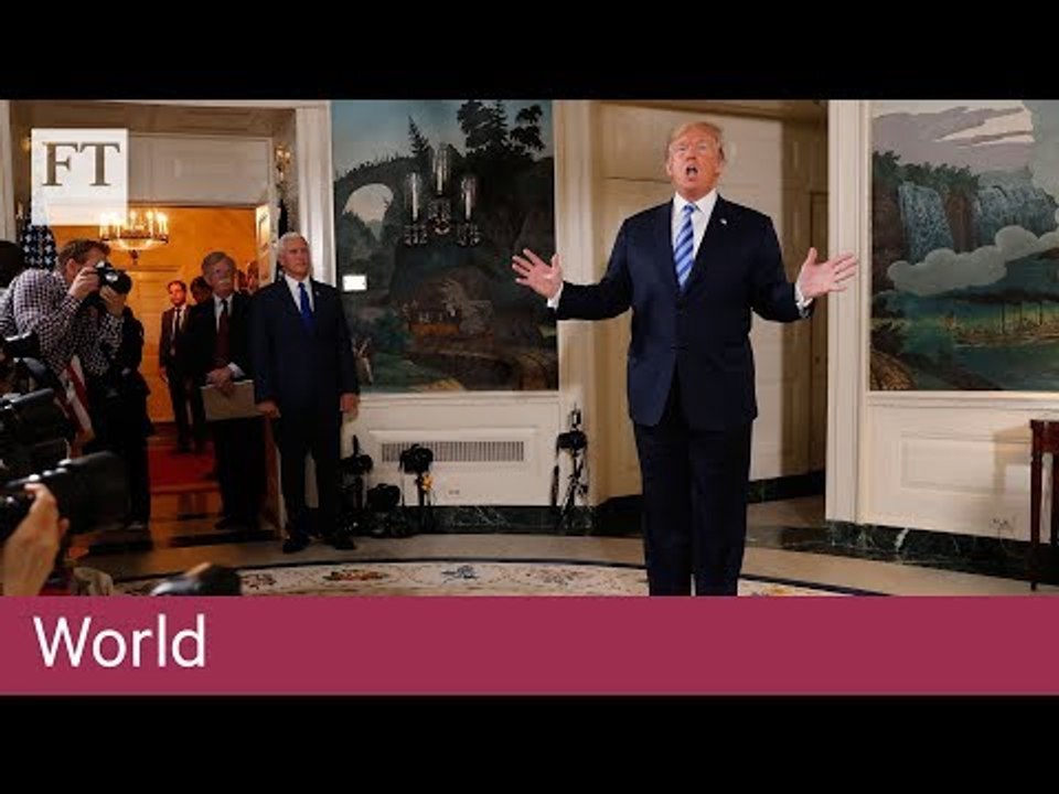 Trump announces US withdrawal from Iran nuclear deal