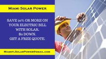 Affordable Solar Energy Miami FL - Miami Solar Energy Costs