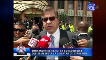 Embajador de Estados Unidos pondera el cambio en el manejo de la comunicación en el Ecuador