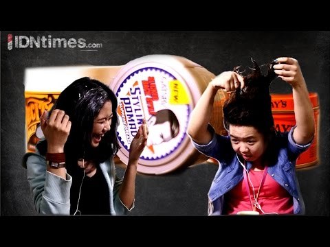 Cewek Nyobain Pake Pomade │IDNtimes.com
