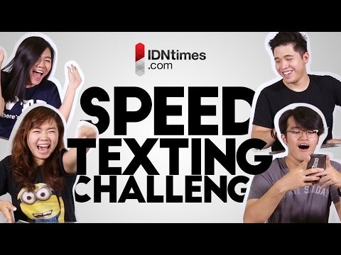 Speed Texting Challenge │IDNtimes.com