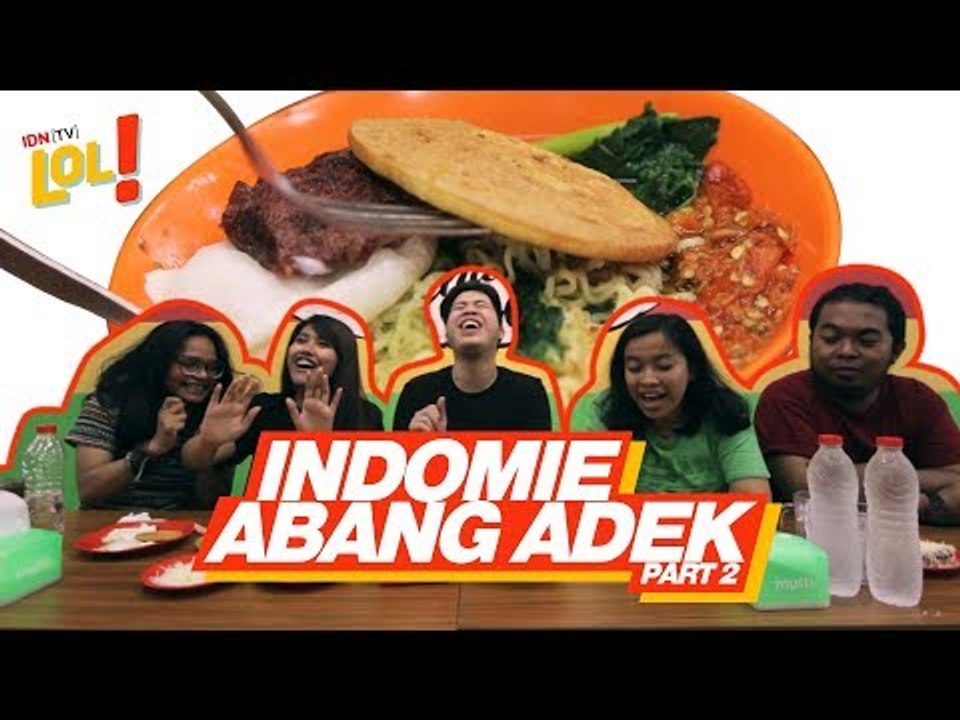 Indomie Abang Adek Part 2 | IDN TV LOL!