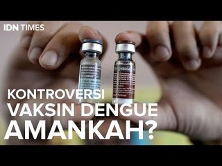 Kontroversi Vaksin Dengue, Amankah?