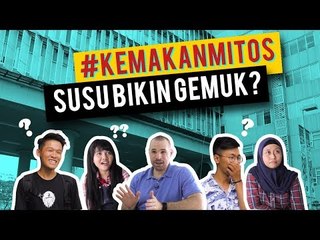 #KEMAKANMITOS Susu Bikin Gemuk?