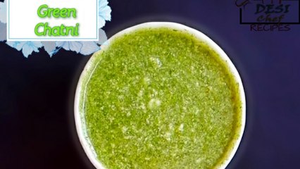 HOME MADE HARI CHETNI RECIPE / HOW TO MAKE SPECIAL TASTY GREEN SAUCE - RAMAZAN SPECIAL