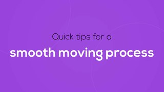 3 Tips to Make your Moving Process Smooth