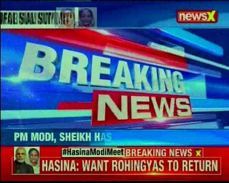 Bangladesh PM Hasina clears stand, says want Myanmar to take back Rohingyas