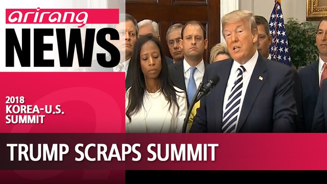 Trump cancels summit with North Korean leader Kim Jong-un