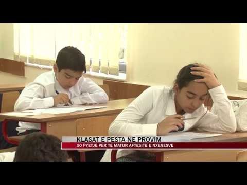 Klasat e pesta në provim - News, Lajme - Vizion Plus