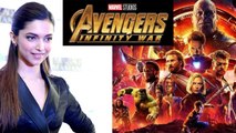 Avengers Infinity War: Deepika Padukone to Play Female Superhero | FilmiBeat