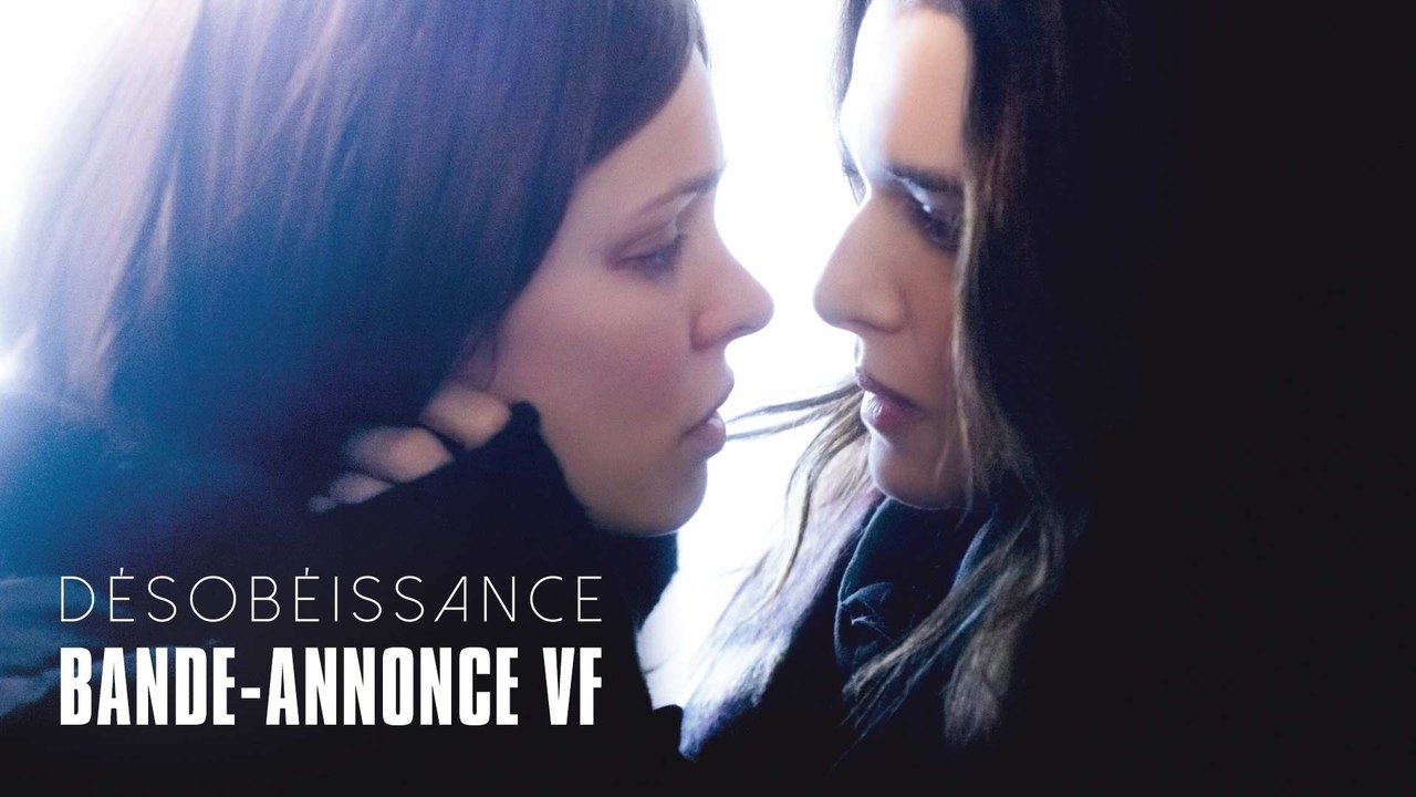 Désobéissance - avec Rachel McAdams et Rachel Weisz - Bande-annonce VF