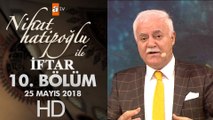 Nihat Hatipoğlu ile İftar - 25 Mayıs 2018