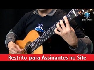 Valsa Venezolano Nº 3 - Antonio Lauro (Aula de Violão Clássico) - Cordas e Música
