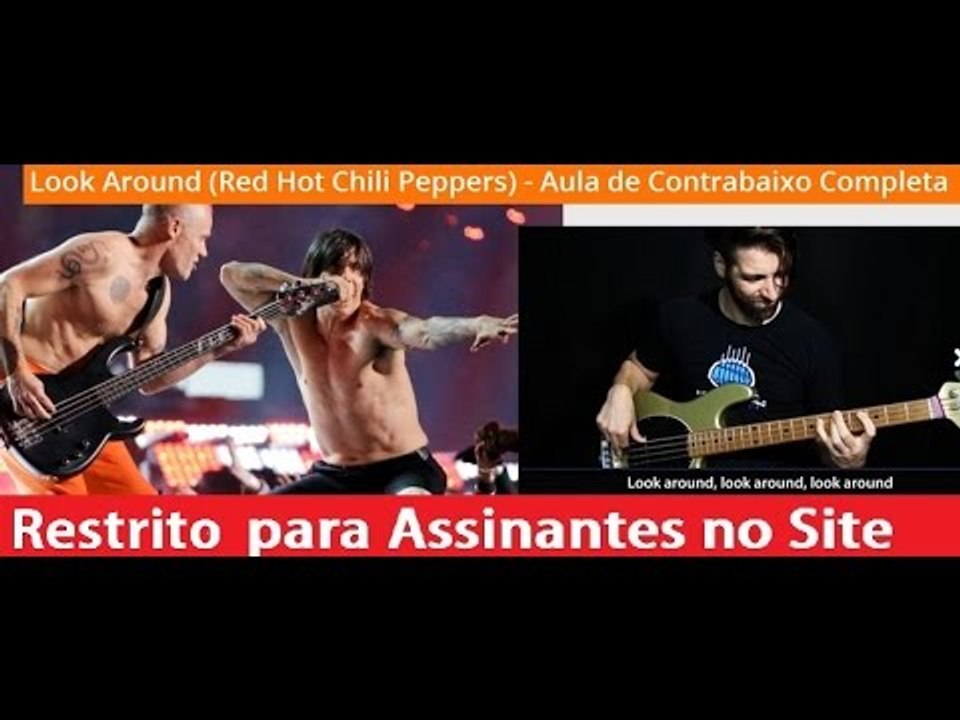 Look Around - Red Hot Chili Peppers - (Aula de Contrabaixo) - Cordas e Música