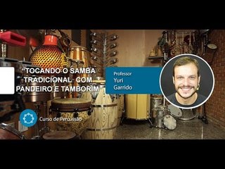 Samba Tradicional -Tocando Pandeiro e Tamborim - Cordas e Música