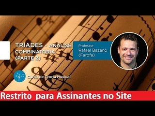 Teoria Musical - Análise Combinatória das Tríades (Parte 2/2) - Cordas e Música