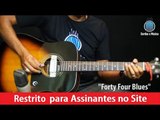 Violão Blues – Forty Four Blues (Roosevelt Sykes) - Cordas e Música