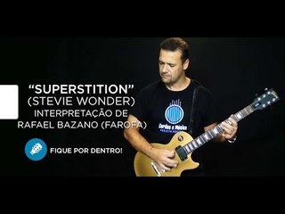 Superstition - Stevie Wonder (Prof. Rafael Bazano) - Cordas e Música