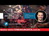 Violão Flamenco - Técnica do Polegar com o Indicador - Cordas e Música