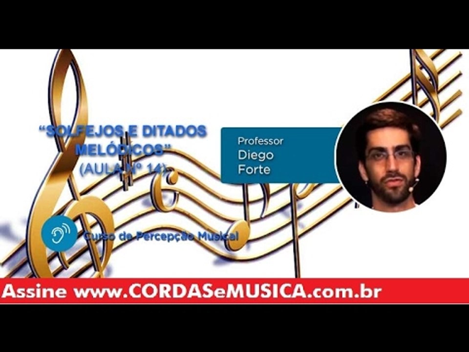 Percepção Musical Solfejos e Ditados Melódicos (Aula 14)  - Cordas e Música