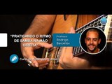 Violão 8 Cordas - Praticando o Ritmo de Samba na Mão Direita