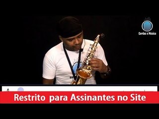 Saxofone - Conhecendo a Extensão do Saxofone (Parte 1) - Cordas e Música