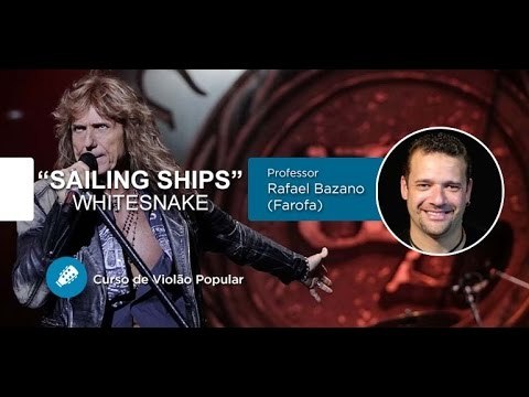 Whitesnake - Sailing Ships (AULA GRATUITA de Violão) - Cordas e Música