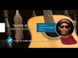 Violão Blues para INICIANTES - Suzie Q (John lee Hooker) - Cordas e Música