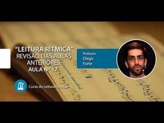 Leitura Rítmica – Resumindo as aulas anteriores (Aula nº17) - Cordas e Música