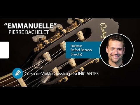 Emmanuelle ( Pierre Bachelet ) - Violão Clássico para INICIANTES