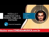 Cavaquinho - Exercícios com a Primeira Tabela de Digitação - Cordas e Música