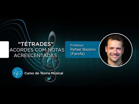 Teoria Musical (AULA GRATUITA) Tétadres com Notas Acrescentadas - Cordas e Música