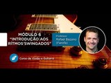 Introdução aos Ritmos Swingados para Violão e Guitarra (AULA GRATUITA)