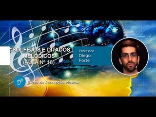 Percepção Musical - Solfejos e Ditados Melódicos (Aula 18) - Cordas e Música