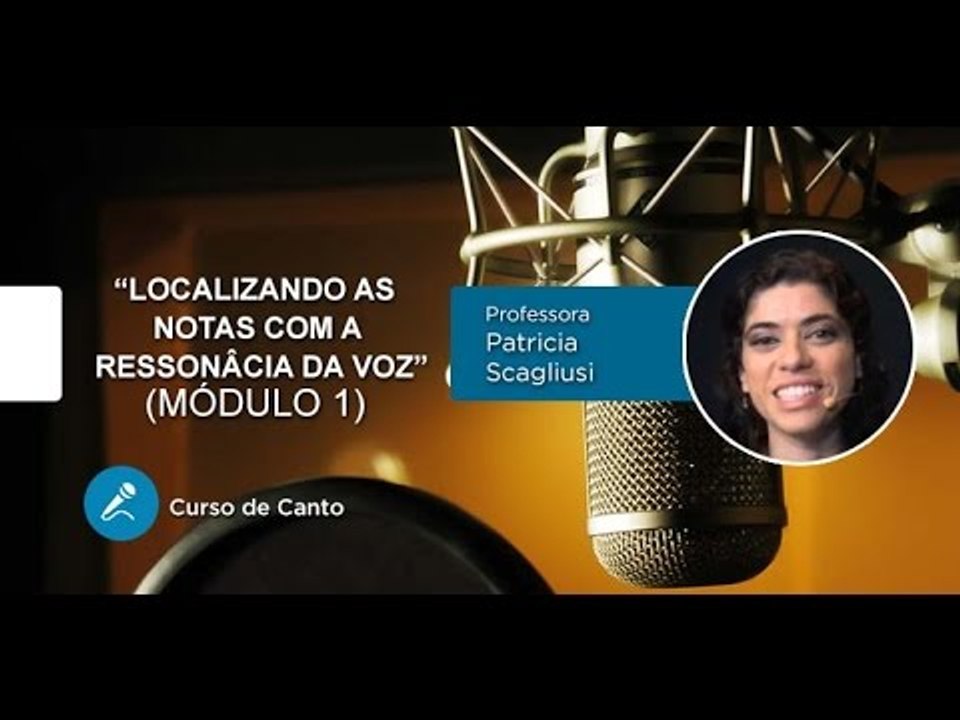 Canto - Localizando as Notas com a Ressonância da Voz (AULA GRATUITA) - Cordas e Música