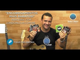 ENCORDOAMENTOS MAIS BARATOS! Parceria com LONDONLOJA.com.br