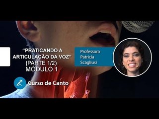 Canto - Praticando Articulação da Voz - Cordas e Música