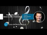 Teoria Musical (AULA GRATUITA) Final Melódico Masculino e Feminino