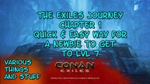 Conan Exiles The Exiles Journey Chapter 1 Quick way to get to lvl 7