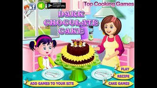 Dark Chocolate Cake Game Video by Top Cooking Games | Fun Game Video For Kids
