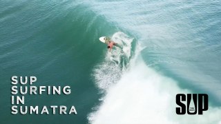 SUP Surfing in Sumatra