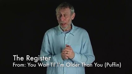 The Register - Kids Poems and Stories With Michael Rosen