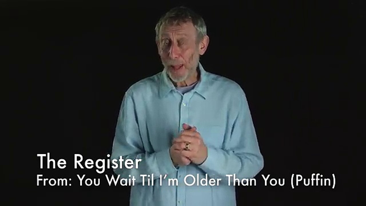 The Register - Kids Poems and Stories With Michael Rosen