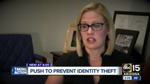 New push to prevent identity theft by Arizona lawmaker