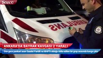 Ankara'da pankart kavgası 2 yaralı
