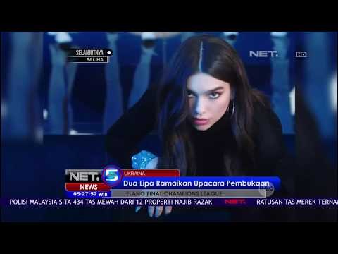 Dua Lipa Akan Ramaikan Upacara Pembukaan Final Champions League -NET5