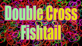 How to make a Rainbow Loom Double Cross Fishtail Bracelet HD